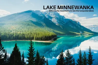 a poster of lake minivanka hiking to the mountains to see the incredible lakes at LUXURY Downtown Sunset Getaway - Your Home Away From Home - Fully Stocked Kitchen, Gym, Balcony, FREE PARKING in Calgary